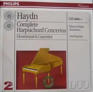Joseph Haydn , Ton Koopman - Complete Harpsichord Concertos: Divertimenti & Concertini