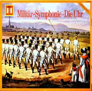 Joseph Haydn , Wolfgang Amadeus Mozart - Gewandhausorchester Leipzig , Otmar Suitner - Militär-Symphonie; Die Uhr