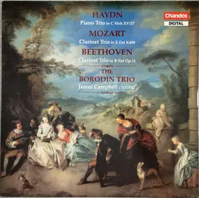 Franz Joseph Haydn - Piano Trio In C Hob.XV/27 · Clarinet Trio In E Flat K498 · Clarinet Trio In B Flat Op.11