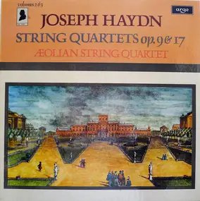 Franz Joseph Haydn - String Quartets Op. 9 & 17