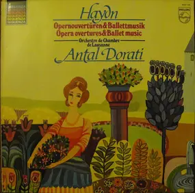 Franz Joseph Haydn - Opera Overtures & Ballet Music