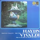 LP - Haydn, Vivaldi - Sinfonie Nr. 88 - G-Dur Op. Nr. 2 - Adagio - Allegro - Largo - Menuetto - Finale (Allegro Con Spirito) / Allegro Aus Dem Konzert Für Violoncello Und Orchester G-Dur