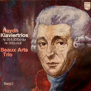 LP - Joseph Haydn , Beaux Arts Trio - Klaviertrios Nr.29 & 30 Es-Dur, Nr.31 Es-Moll - Band 2