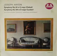 Haydn - Symphony No. 92 in G Major (Oxford) / Symphony No. 104 in D Major (London)