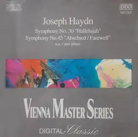 Franz Joseph Haydn - Symphony No. 30 "Hallelujah" / Symphony No. 45 "Abschied