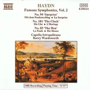 Haydn - Famous Symphonies, Vol 2: No. 94 'Surprise' • No. 101 'The Clock' • No. 83 'The Hen'