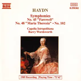 Franz Joseph Haydn - Symphonies (No. 45 "Farewell" / No. 48 "Maria Theresia" / No. 102)