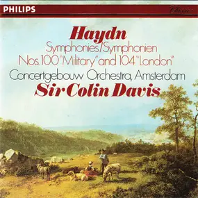 Franz Joseph Haydn - Symphonies Nos. 100 'Military' And 104 'London'