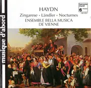 CD - Joseph Haydn , Ensemble Bella Musica De Vienne , Michael Dittrich - Zingarese - Ländler - nocturnes