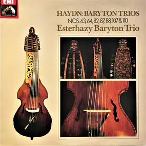 Franz Joseph Haydn - Baryton Trios Nos. 63, 64, 82, 87, 88, 107 & 110