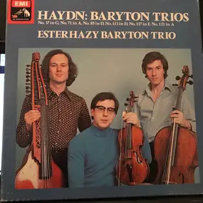 Franz Joseph Haydn - Baryton Trios Nos. 85, 37, 121, 97, 109, 71, 117, 113, 70, 96 , 48