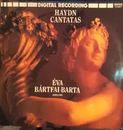 Joseph Haydn , Éva Bártfai-Barta , Nicholas McGegan , Savaria Symphony Orchestra , János Petró - Haydn Cantatas