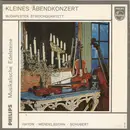 7inch Vinyl Single - Joseph Haydn , Felix Mendelssohn-Bartholdy , Franz Schubert , Budapest String Quartet - Kleines Abendkonzert