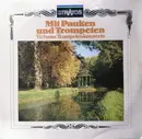 LP - Haydn, Purcell, Leopold Mozart, Telemann - Mit Pauken Und Trompeten, Virtuose Trompetenkonzerte