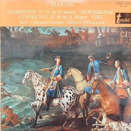Joseph Haydn/ Helmuth Rilling , Bachcollegium Stuttgart - Symphonies No. 31 In D Major Hornsignal' / Symphony No. 59 In A Major 'Fire'