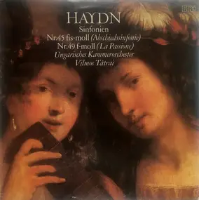 Franz Joseph Haydn - Sinfonien Nr. 45 (Abschiedssinfonie) - Nr. 49 (La Passione)