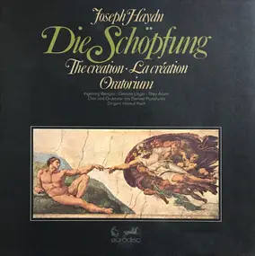 Franz Joseph Haydn - The Creation "Die Schöpfung" • An Oratorio