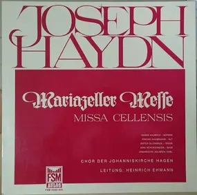 Franz Joseph Haydn - Mariazeller Messe - Missa Cellensis