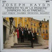 LP - Joseph Haydn , János Rolla , Liszt Ferenc Chamber Orchestra - Haydn: Symphonies 'La Passione' And 'Farewell'