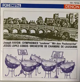 Franz Joseph Haydn - Symphonies No. 104 »Londoner« & No. 103 »Mit Dem Paukenwirbel«