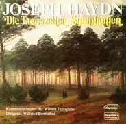 Joseph Haydn , Kammerorchester Der Wiener Festspiele , Wilfried Boettcher - Die Tageszeiten-Symphonien