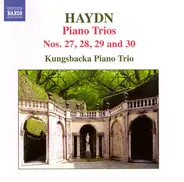 Joseph Haydn , Kungsbacka Piano Trio - Piano Trios Nos. 27, 28, 29 And 30