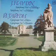 Joseph Haydn - Symphony No. 6 "Le Matin" - Symphony No. 7 "Le Midi"