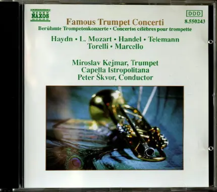 Haydn / Händel / Telemann a.o. - Famous Trumpet Concerti