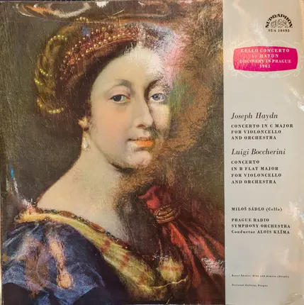 Haydn / Boccherini (Miloš Sádlo) - Concerto In C Major For Violoncello And Orchestra / Concerto In B Flat Major For Violoncello And Or