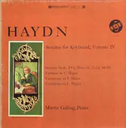Joseph Haydn , Martin Galling - Sonatas For Keyboard, Volume IV