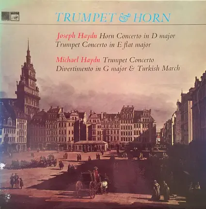 Joseph Haydn , Michael Haydn - Trumpet & Horn