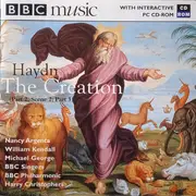 CD - Joseph Haydn , Nancy Argenta , William Kendall , Michael George , BBC Singers , BBC Philharmonic , - The Creation (Part 2, Scene 2; Part 3)