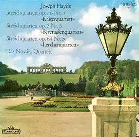 Franz Joseph Haydn - Streichquartett Op. 76 Nr. 3・Streichquartett Op. 3 Nr. 5・Streichquartett Op. 64 Nr. 5