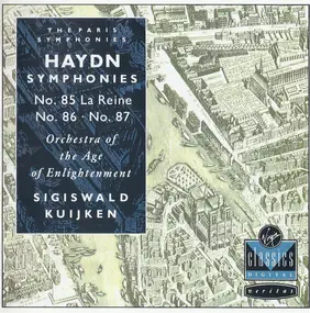 Franz Joseph Haydn - Symphonies No. 85 La Reine • No. 86 • No. 87
