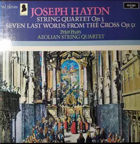 Franz Joseph Haydn - String Quartet Op.3 / Seven Last Words From The Cross