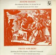 LP - Haydn / Schubert - Divertimenti D-Dur, Nr. 81 Und Nr. 43 / Quartett Für Flöte, Gitarre, Viola Und Violoncello
