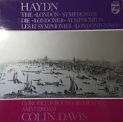 Franz Joseph Haydn - The 'London' Symphonies