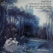Haydn - Feldparthie B-dur Hob II:46 / Kassation F-dur Hob II:F2