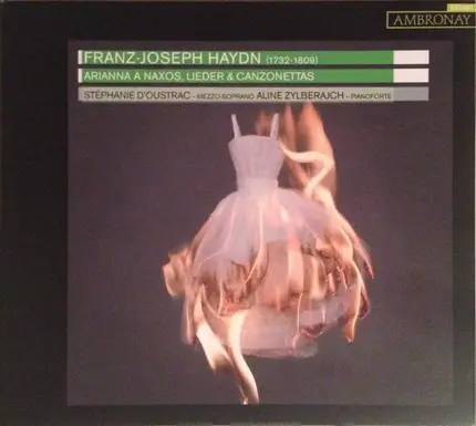 Joseph Haydn , Stéphanie d'Oustrac , Aline Zylberajch - Arianna A Naxos, Lieder & Canzonettas