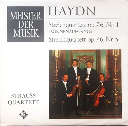 Haydn - Streichquartett Op. 76, Nr.4 "Sonnenaufgang" / Streichquartett Op. 76, Nr.5