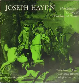 Franz Joseph Haydn - Hornkonzert D-dur , Nr.3 * Flötenkonzert D-dur