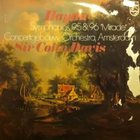 Franz Joseph Haydn - Symphonies 95 & 96 'Miracle'