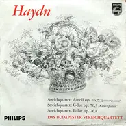 Haydn / Budapest String Quartet - Streichquartette D-moll Op. 76,2 "Quinten-Quartett" / C-dur Op. 76,3 "Kaiser-Quartett" / B-dur Op.