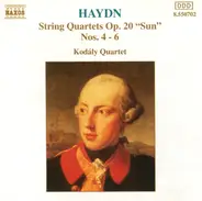 Joseph Haydn / Kodály Quartet - String Quartets Op. 20 'Sun', Nos. 4 - 6