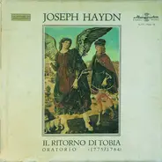 Haydn - Il Ritorno Do Tobia, Oratorio. Hob.XXI:1 (1775/1784)