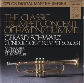 Franz Joseph Haydn - The Classic Trumpet Concerti Of Haydn / Hummel