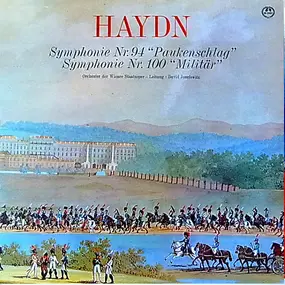 Franz Joseph Haydn - Nr. 94 'Paukenschlag' / Symphonie Nr. 100 'Militär'