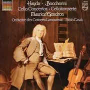 LP - Joseph Haydn / Luigi Boccherini - Maurice Gendron , Orchestre Des Concerts Lamoureux , Pablo Casals - Cello Concertos / Cellokonzerte