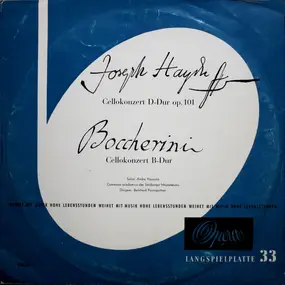 Franz Joseph Haydn - Cellokonzert D-dur Op. 101 / Cellokonzert B-dur