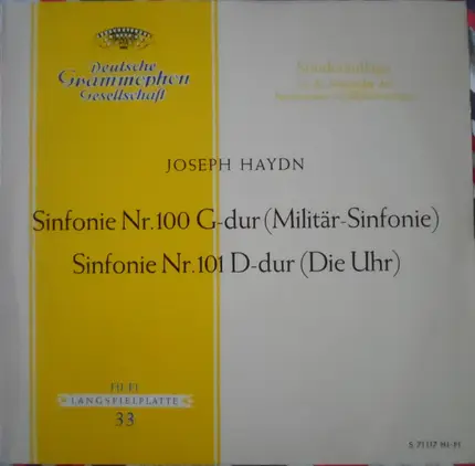 Joseph Haydn - Sinfonie Nr. 100 G-dur (Militär-Sinfonie) Sinfonie Nr. 101 D-dur (Die Uhr)